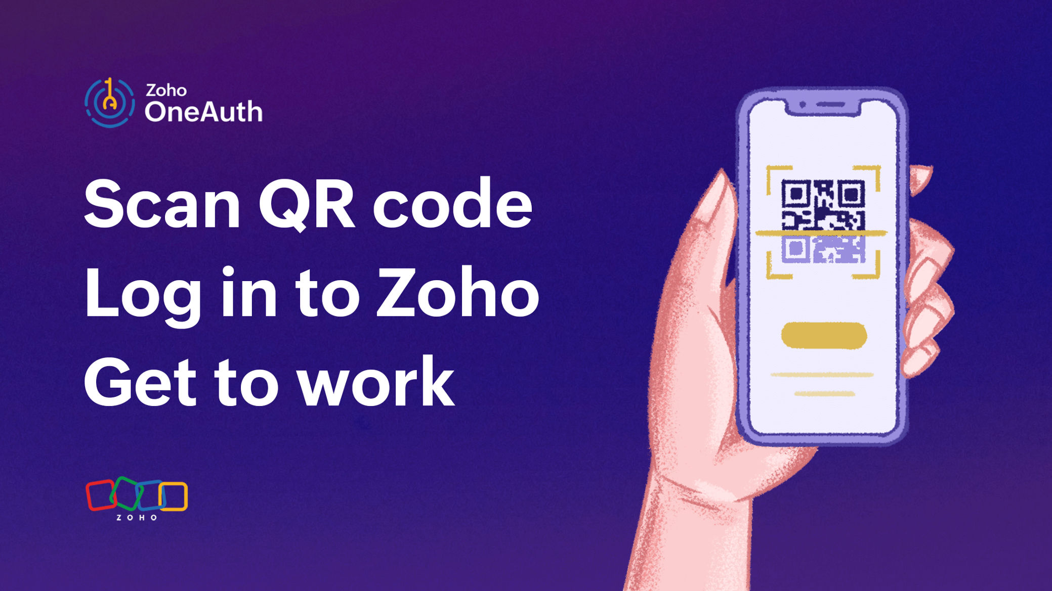 Just scan a QR code & log in to your Zoho Accounts with OneAuth's Smart Sign-In