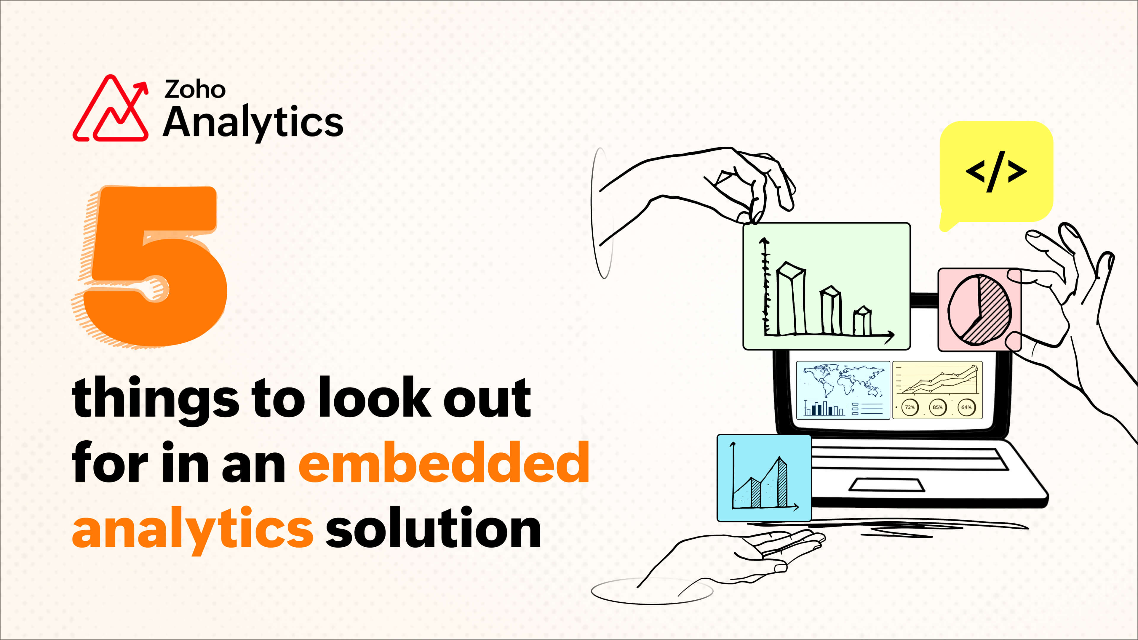 5 things to look for in Embedded BI 5 things to look for in Embedded BI