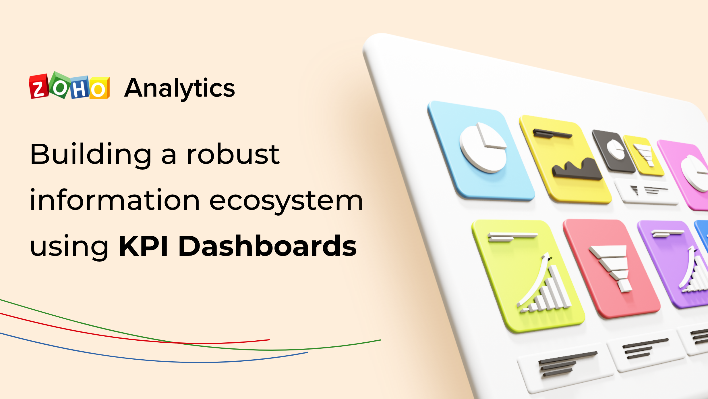 Building a robust Information Ecosystem using KPI Dashboards