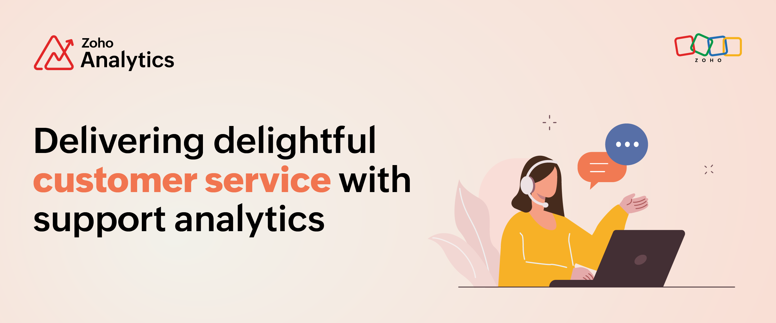 Delivering delightful customer service with support analytics