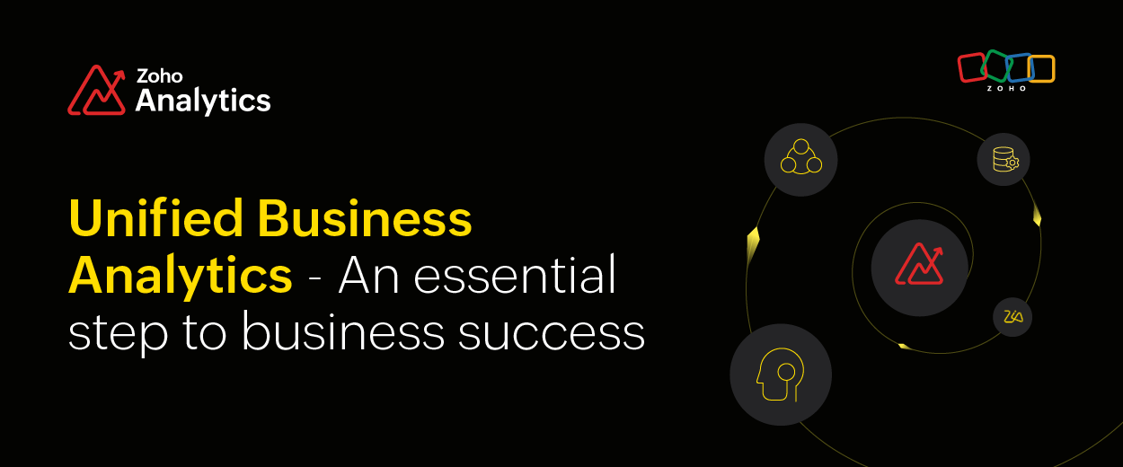 Unified business analytics - An essential step to business success