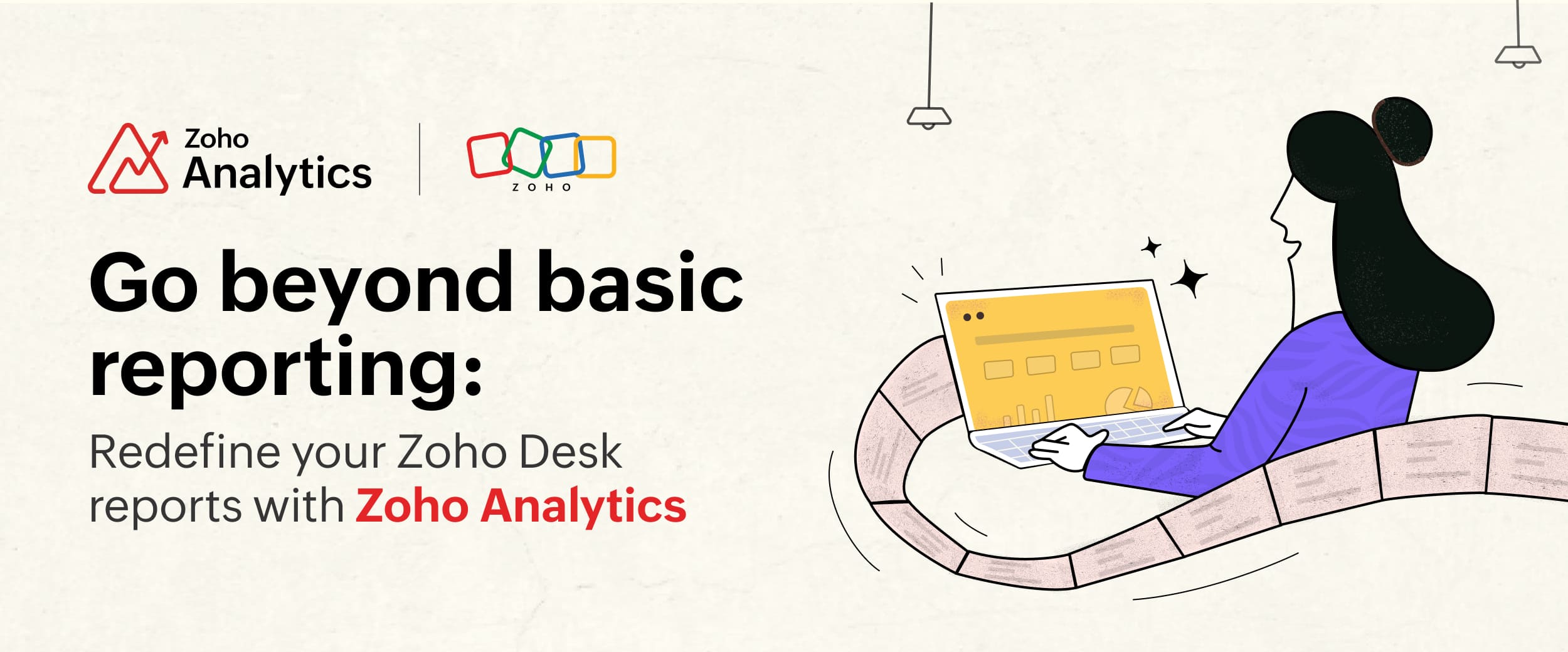 Go beyond basic reporting: Redefine your Zoho Desk reports with Zoho Analytics