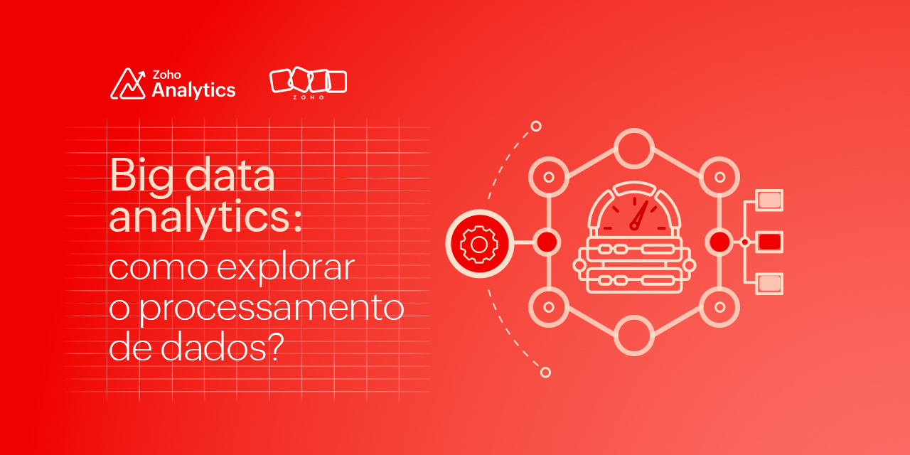 Big data analytics: como explorar o processamento de dados?