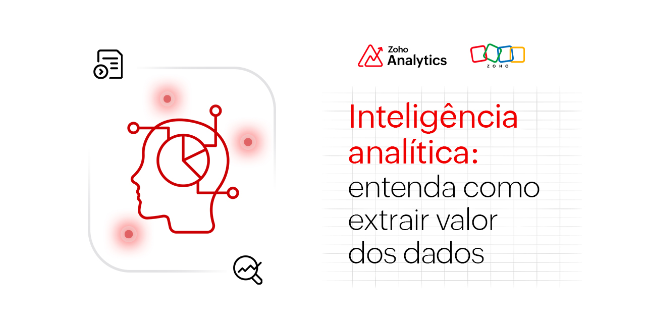 Inteligência analítica: entenda como extrair valor dos dados