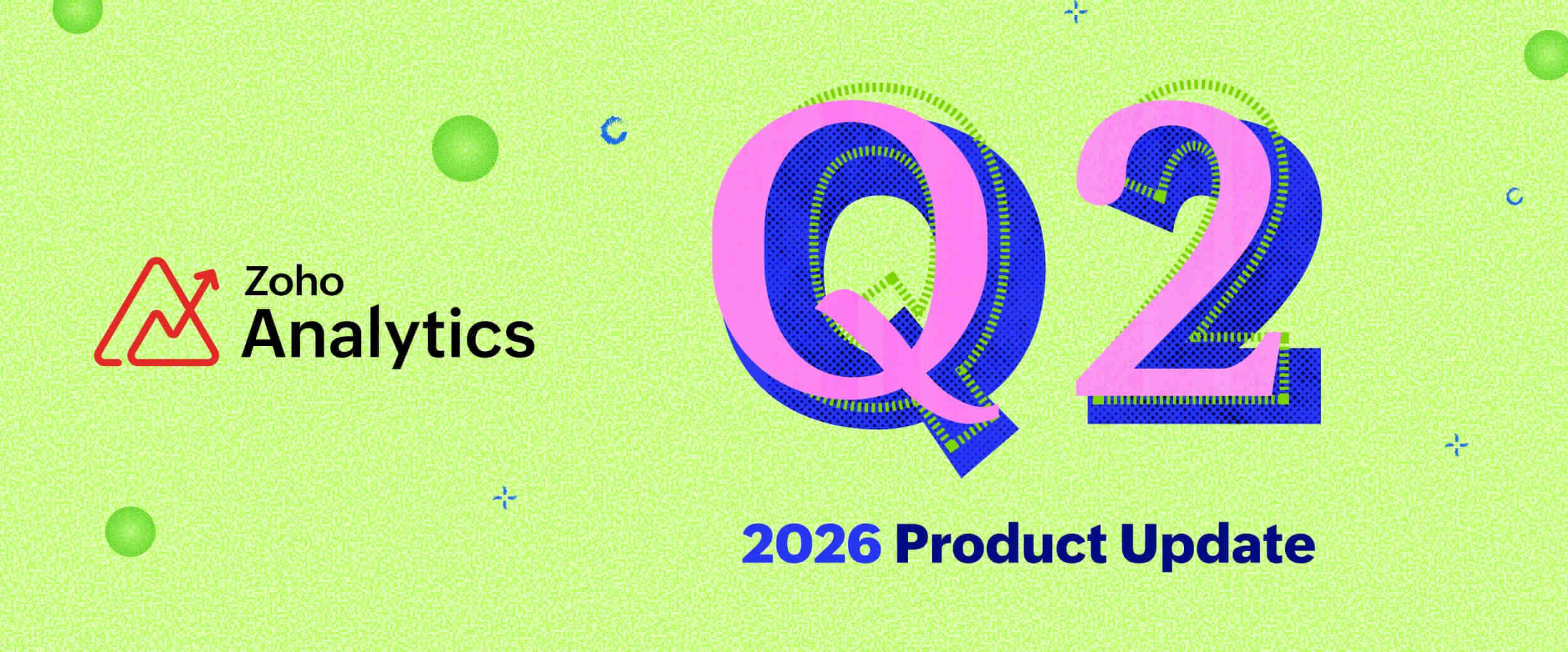 Zoho Analytics - Q2 2026 Product Updates