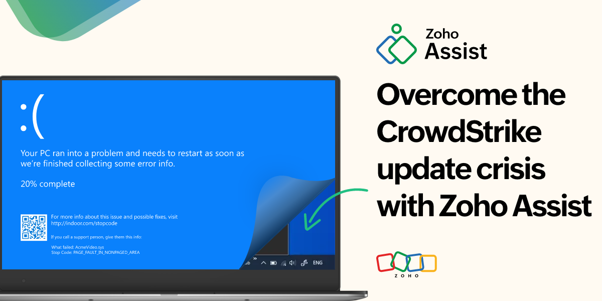 Global IT outage : Managing Crowdstrike's Windows crisis with Zoho Assist