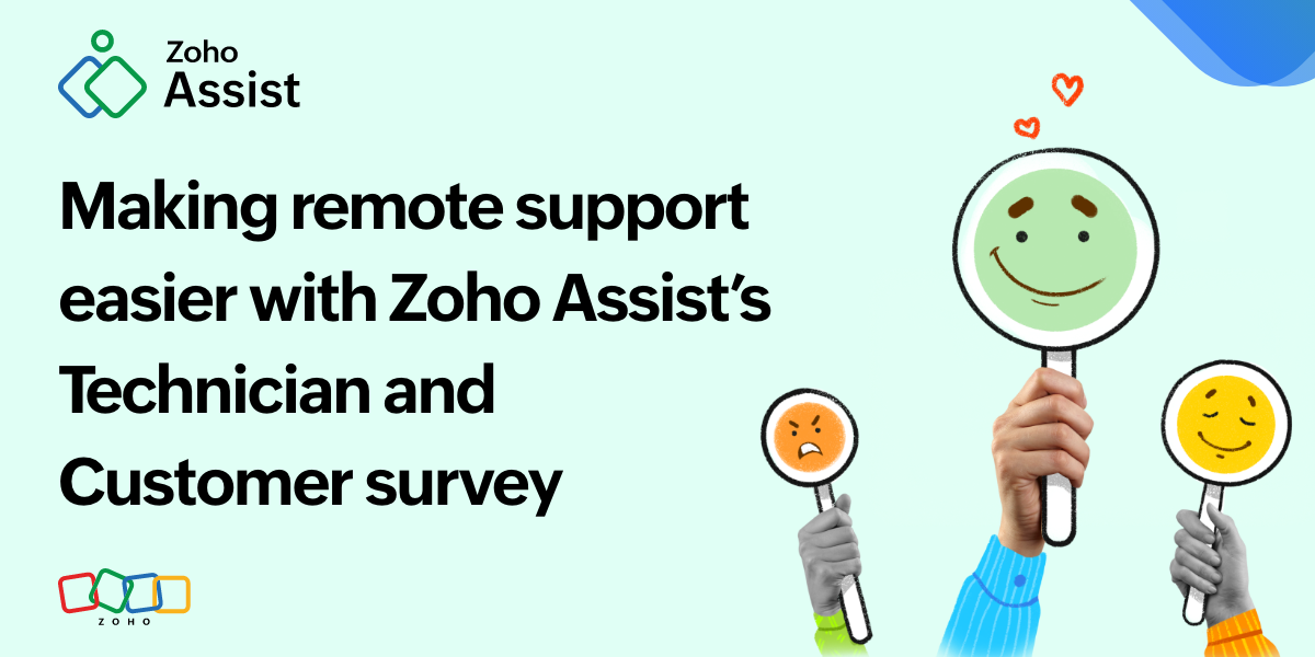 Why Zoho Assist's Survey feature is a game changer for remote support