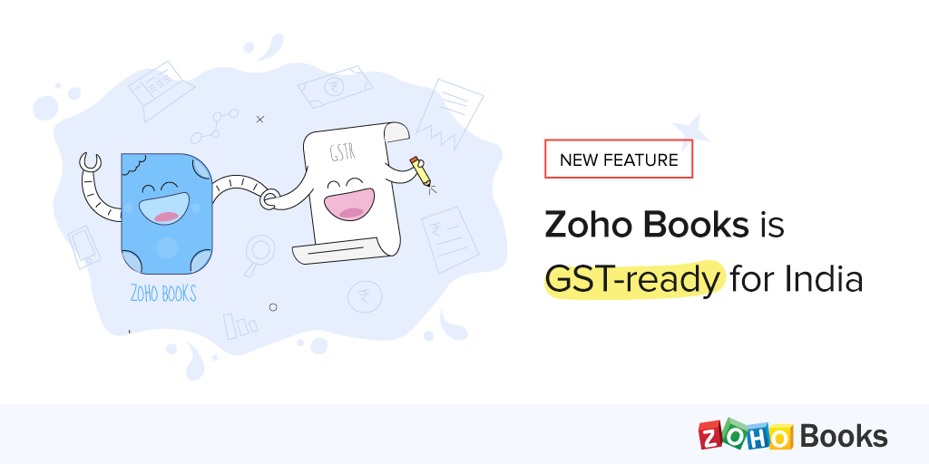 Zoho Books is GST ready