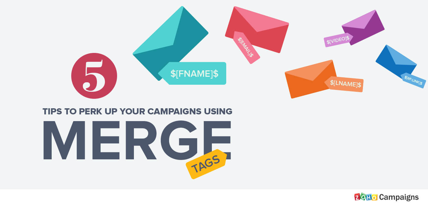 5 tips to perk up your campaigns using merge tags (infographic)