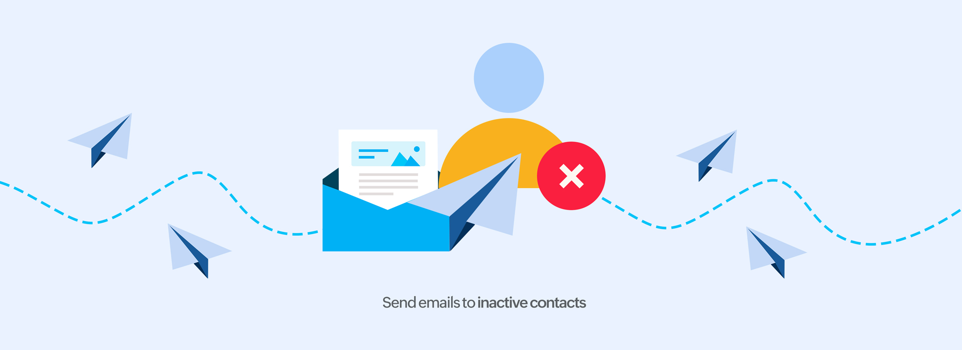 Send emails to inactive contacts