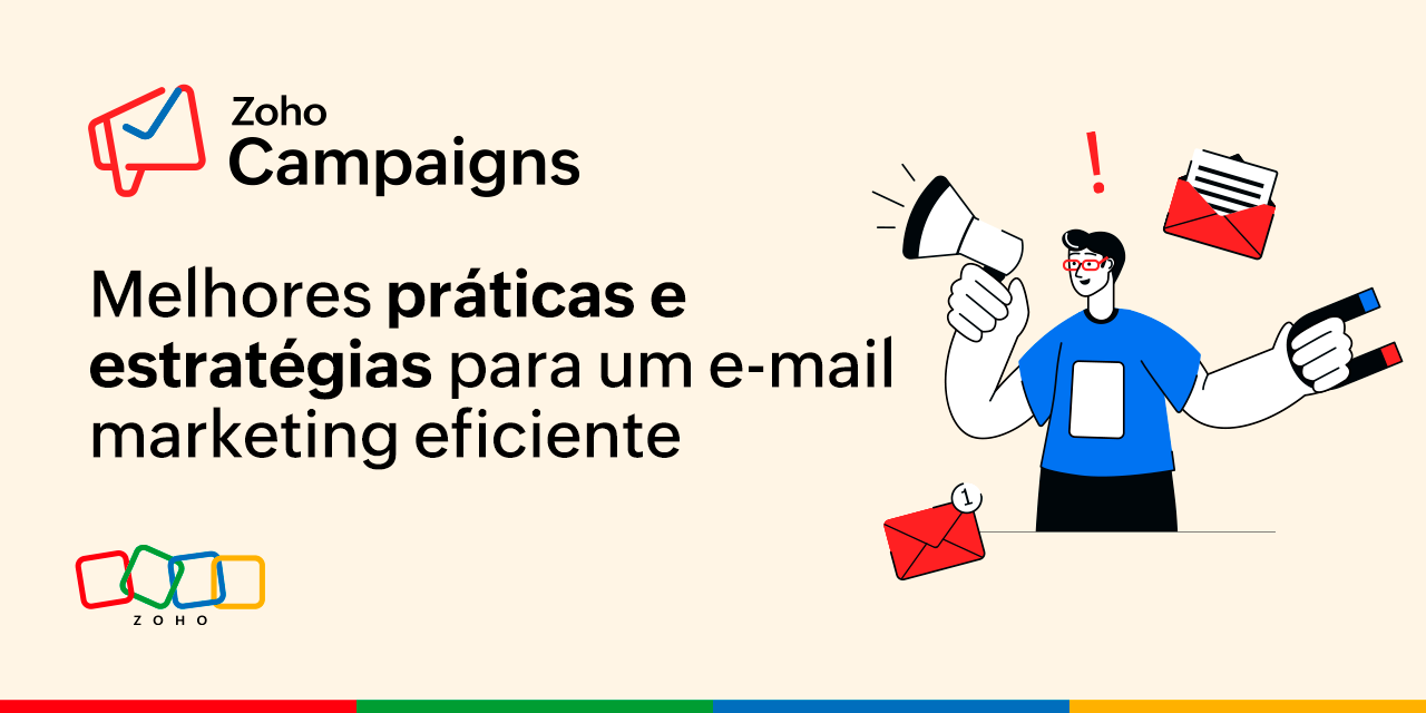 Saiba as melhores práticas e estratégias para um e-mail marketing eficiente