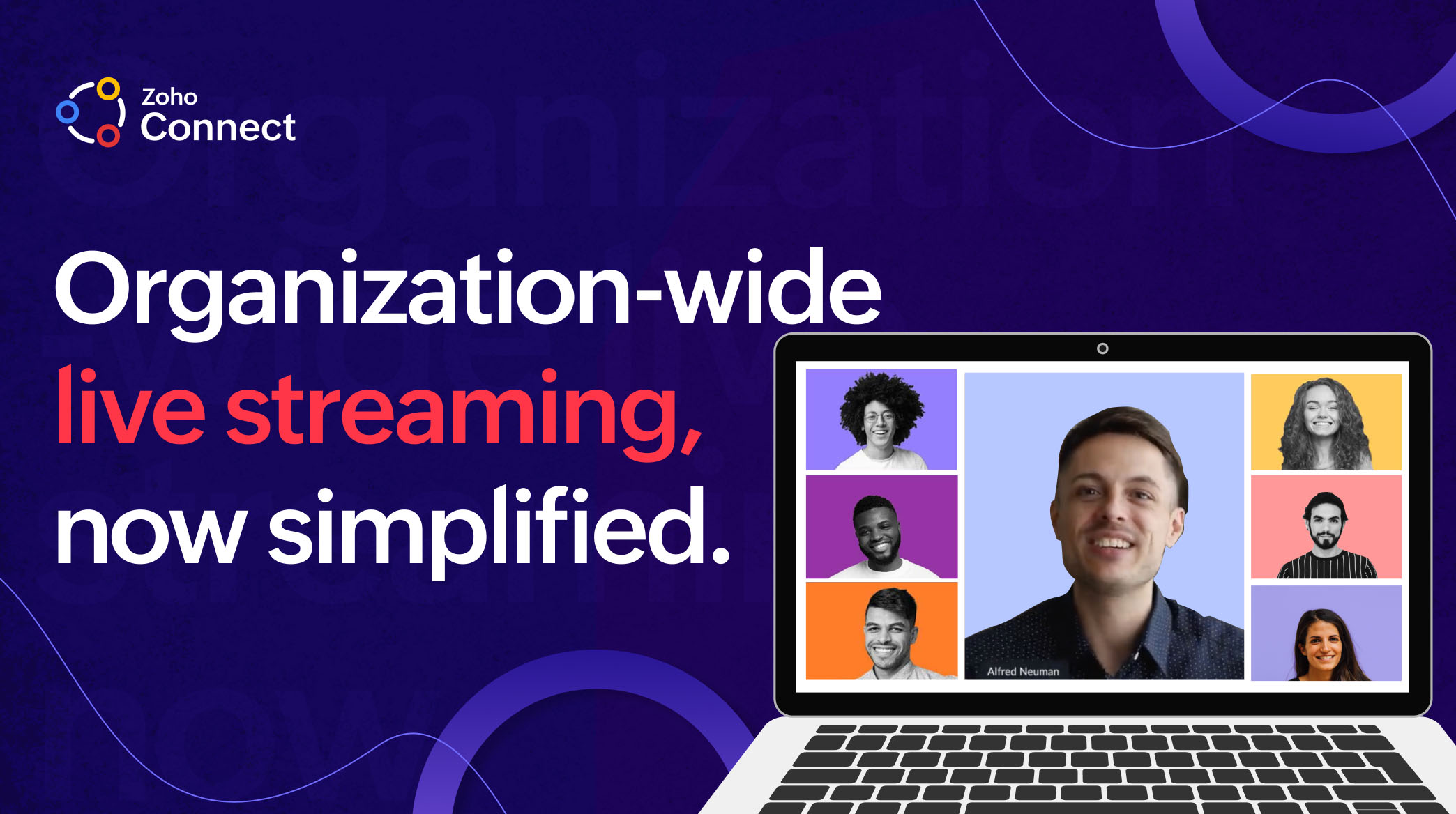 Humanizing internal communications: Introducing live broadcast in Zoho Connect