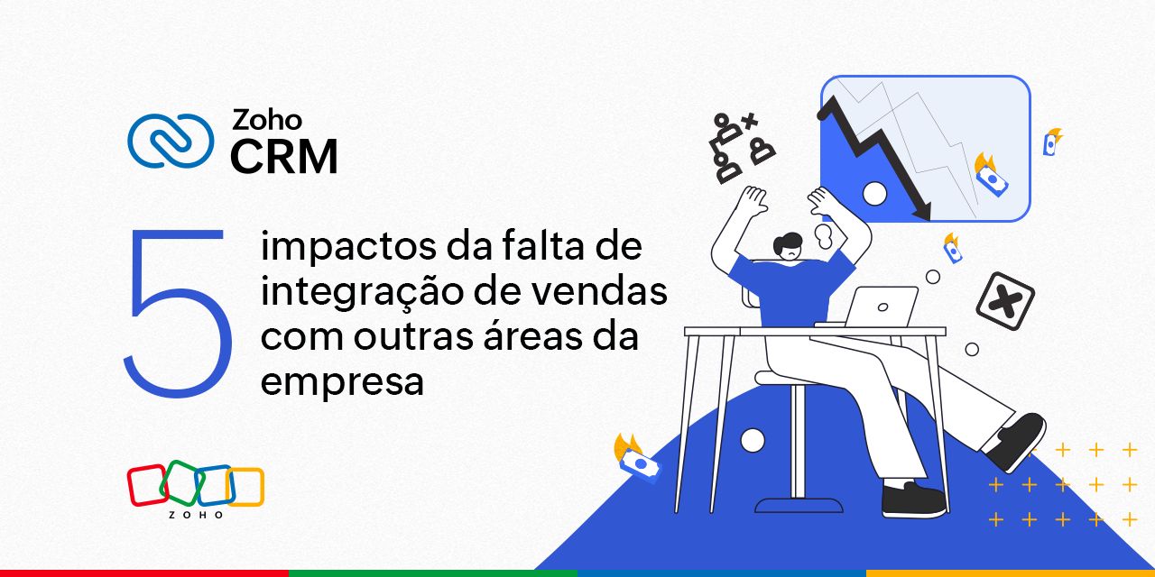 5 impactos da falta de integração de vendas com outras áreas da empresa