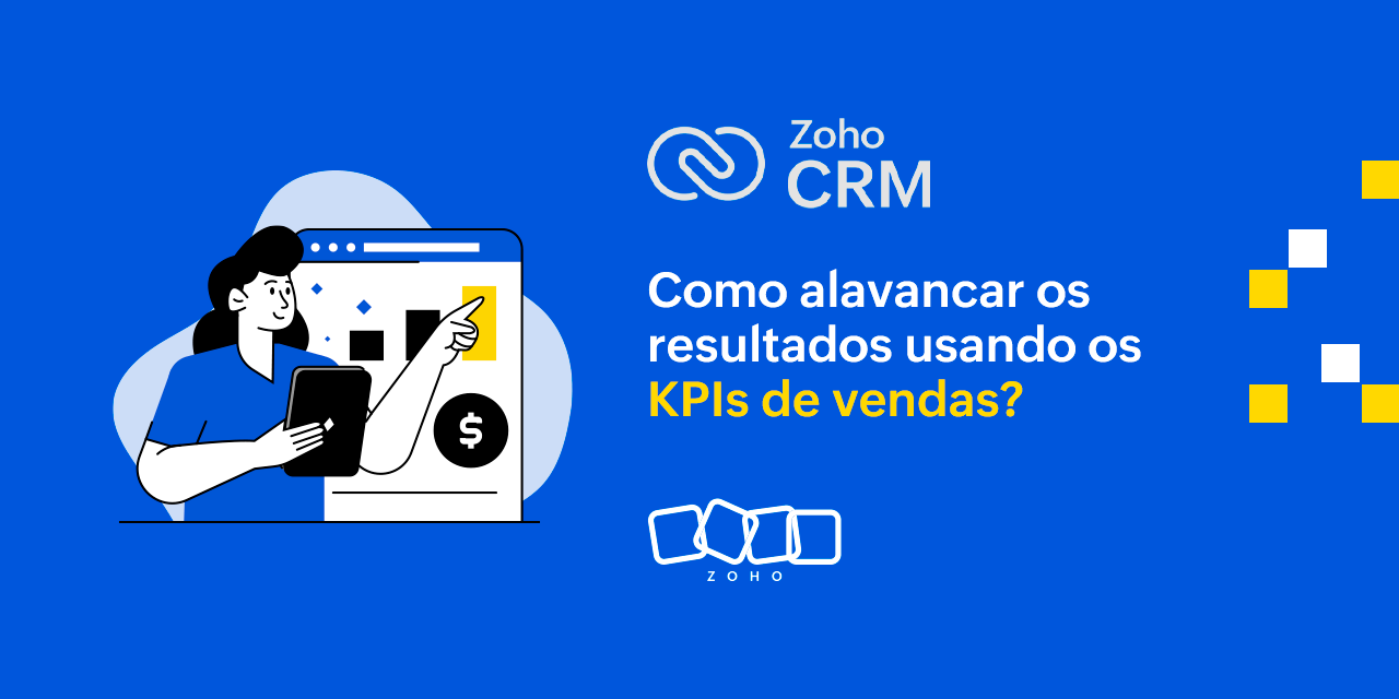 Como alavancar os resultados usando os KPIs de vendas?