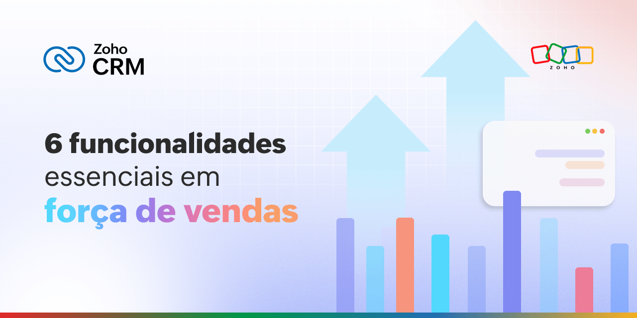 6 funcionalidades essenciais em força de vendas