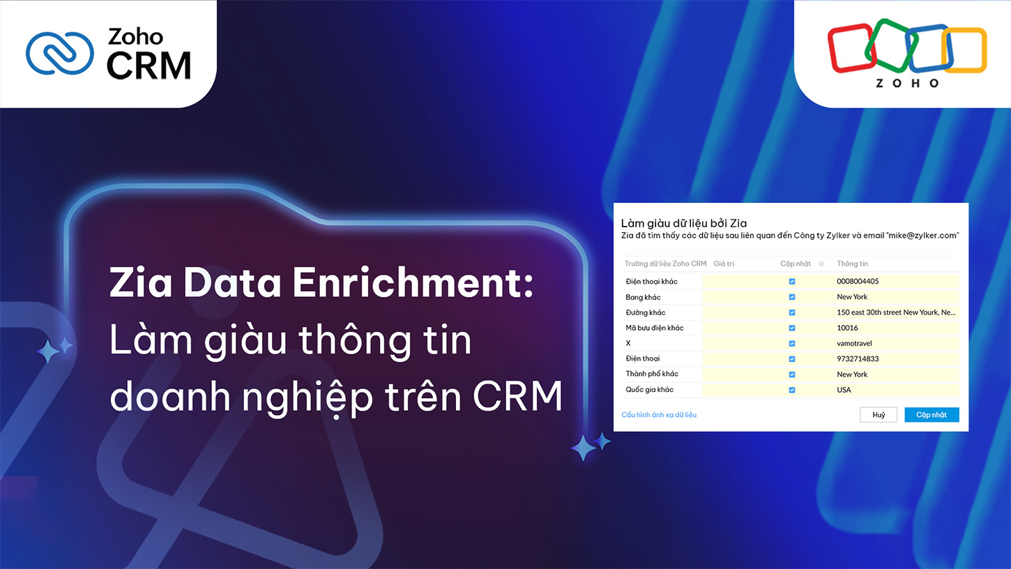 Zia Data Enrichment: Làm giàu thông tin doanh nghiệp trên CRM
