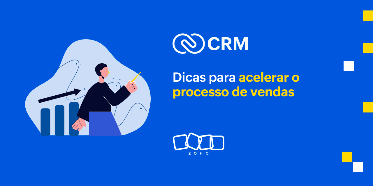 O seu guia com 10 dicas para acelerar o processo de vendas