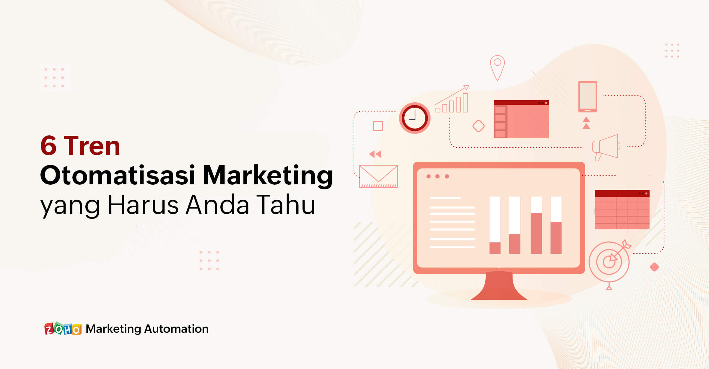 6 Tren Otomatisasi Marketing yang Harus Anda Tahu