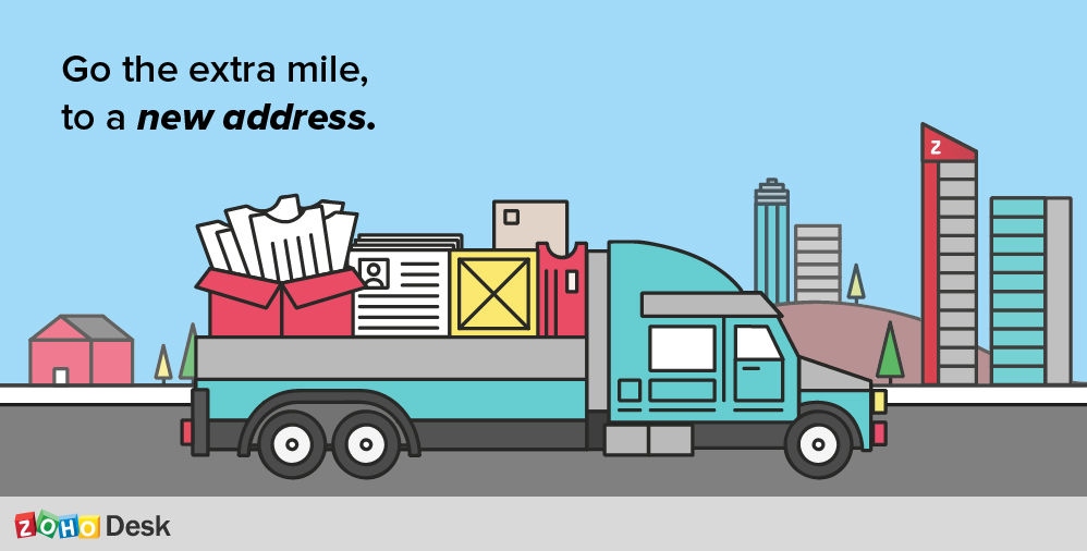 Go the extra mile, to a new address.