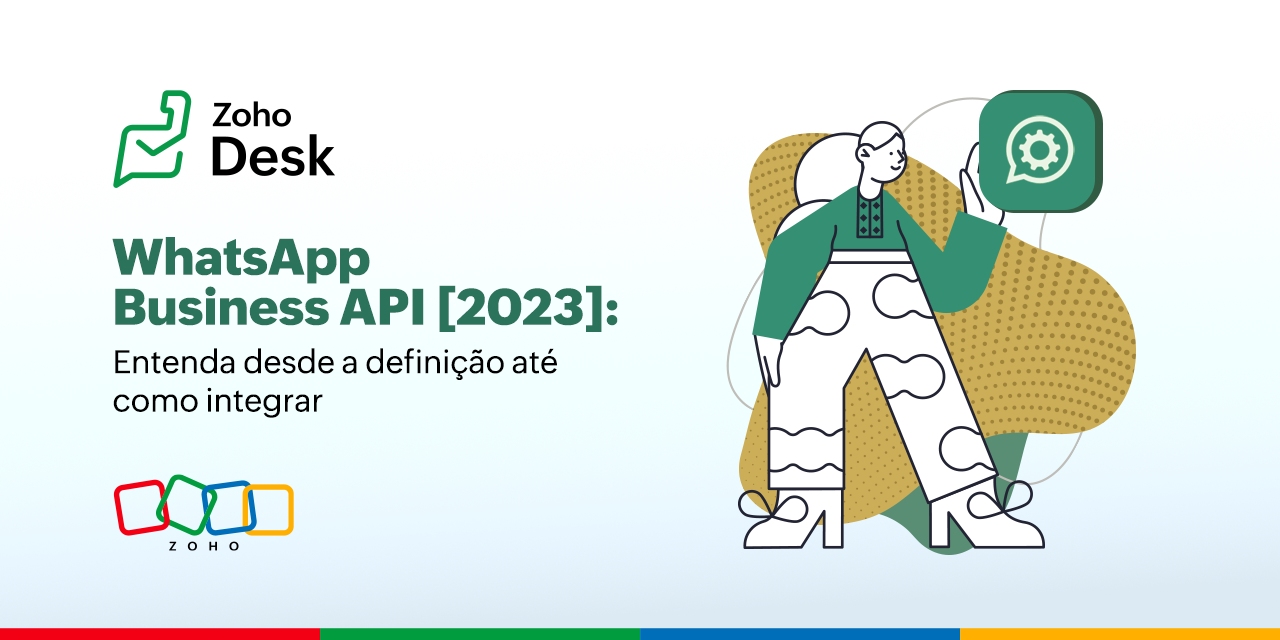 WhatsApp Business API [2023]: Entenda desde a definição até como integrar