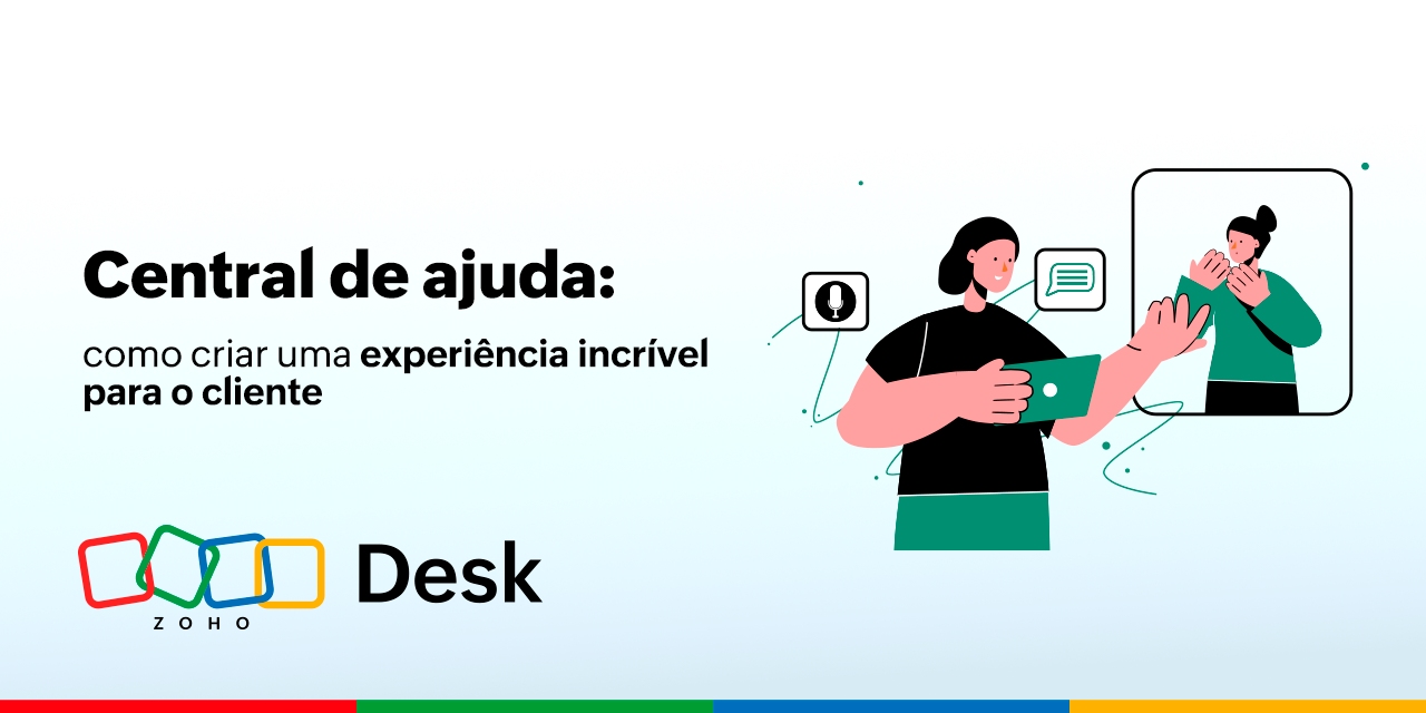 Central de ajuda: como criar uma experiência incrível para o cliente 