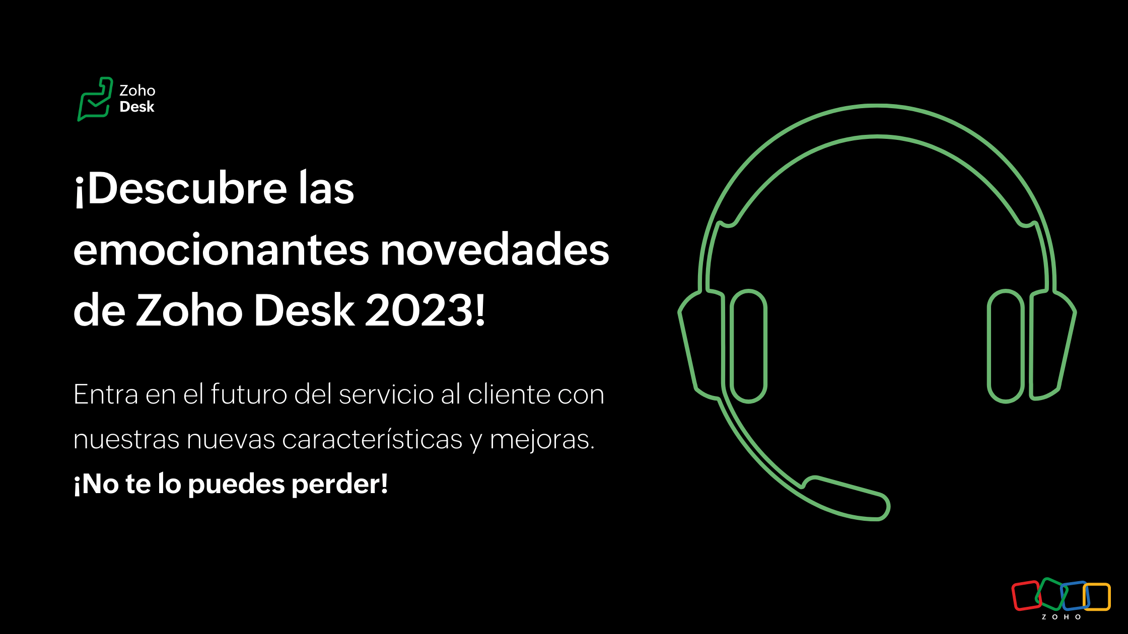 Descubre las nuevas funcionalidades de Zoho Desk 2023