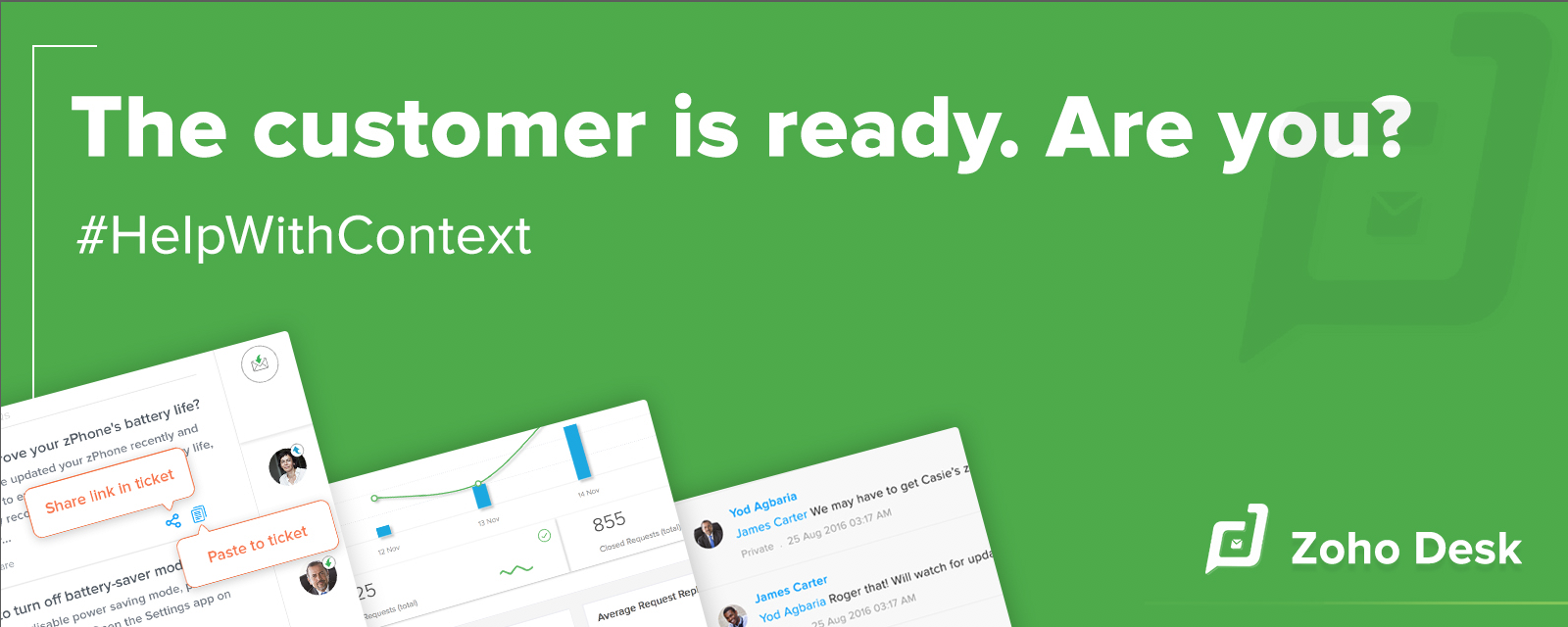 Announcing Zoho Desk — the industry's first context-aware help desk software.