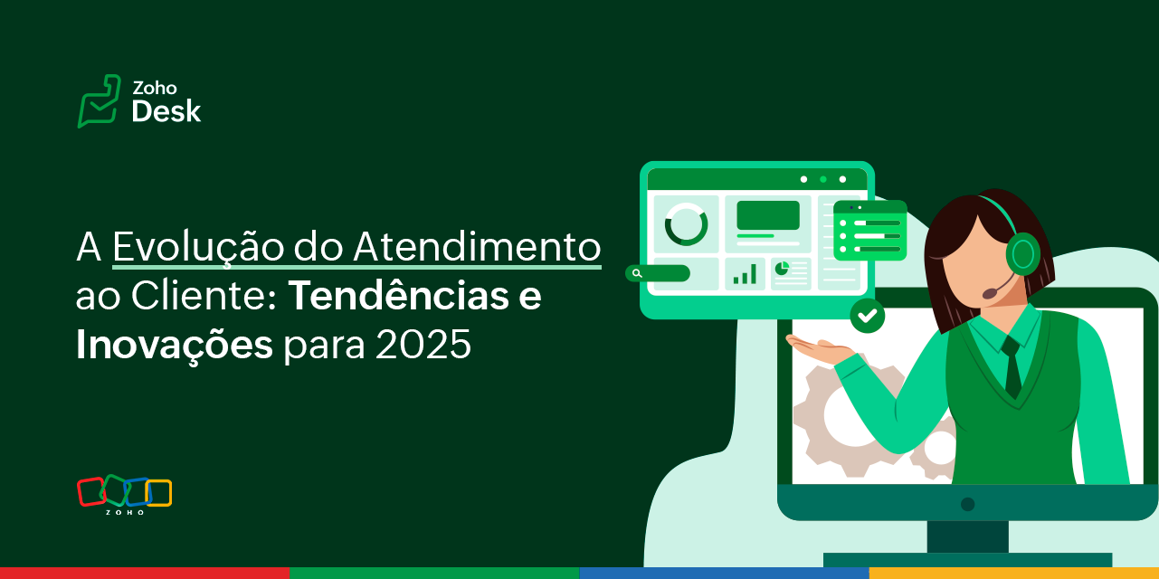 A evolução do atendimento ao cliente: tendências e inovações para 2025