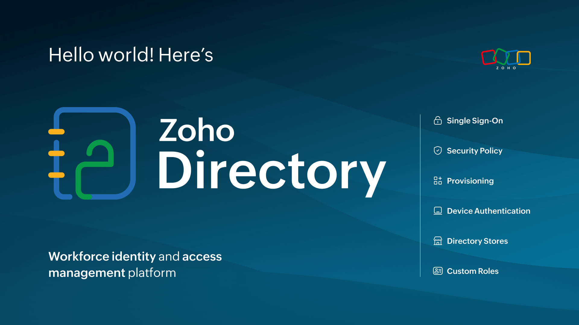 Introducing Zoho Directory: The workforce identity and access management solution built for cloud businesses