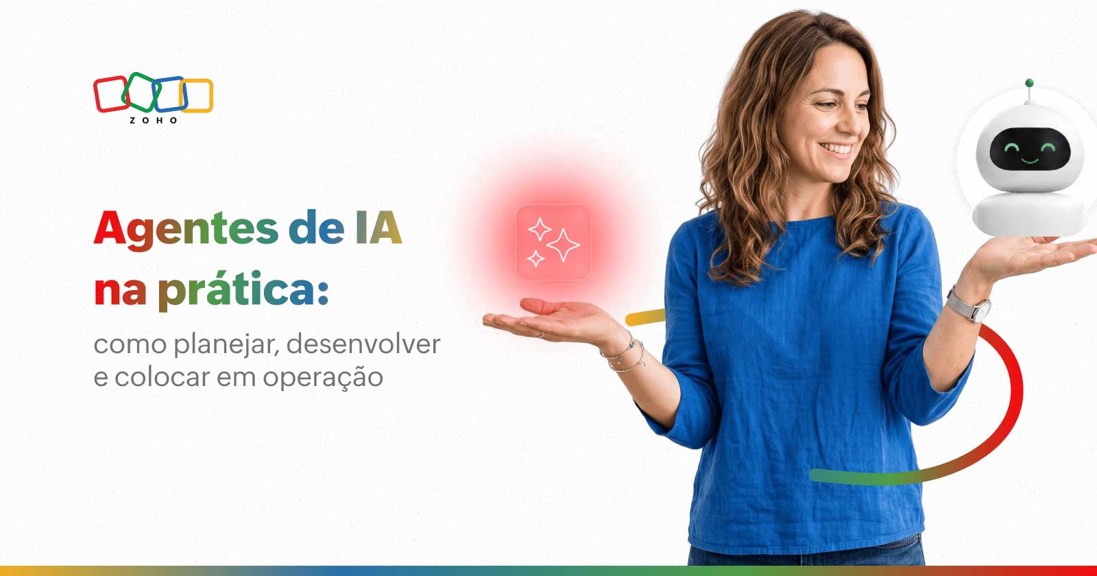 Agentes de IA na prática: como planejar, desenvolver e colocar em operação