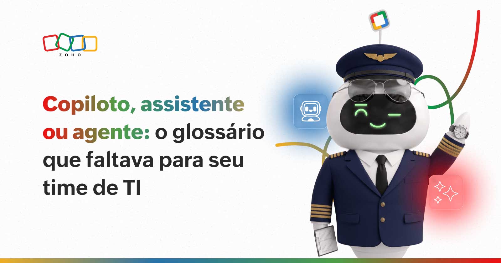 Copiloto, assistente ou agente: o glossário que faltava para seu time de TI 