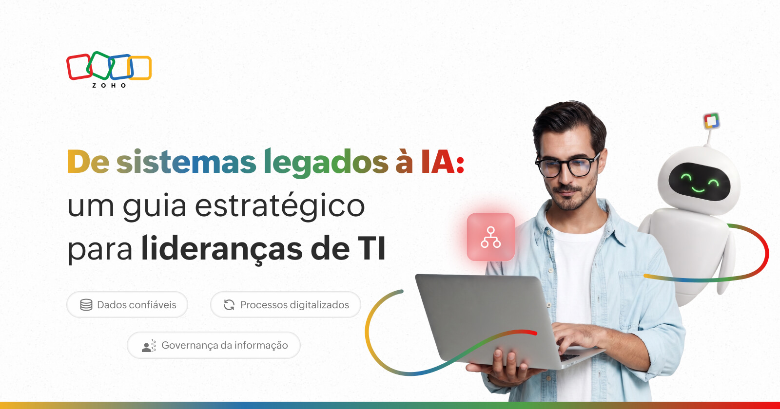 De sistemas legados a empresa preparada para IA: guia estratégico para lideranças de TI
