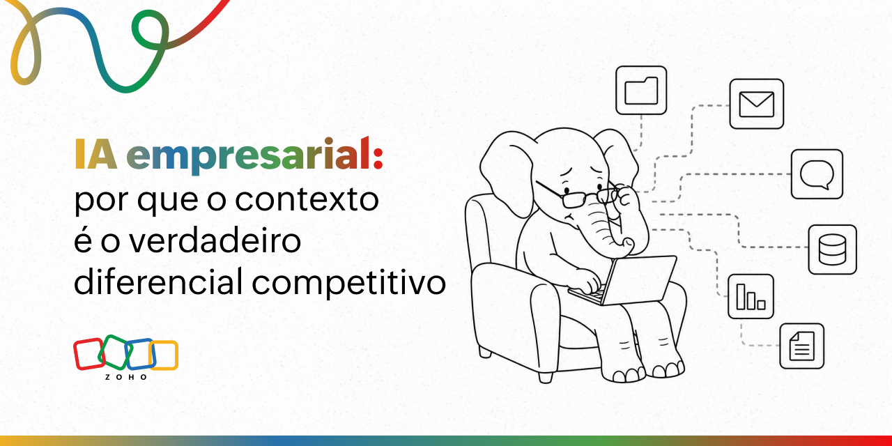 IA empresarial: por que o contexto é o verdadeiro diferencial competitivo