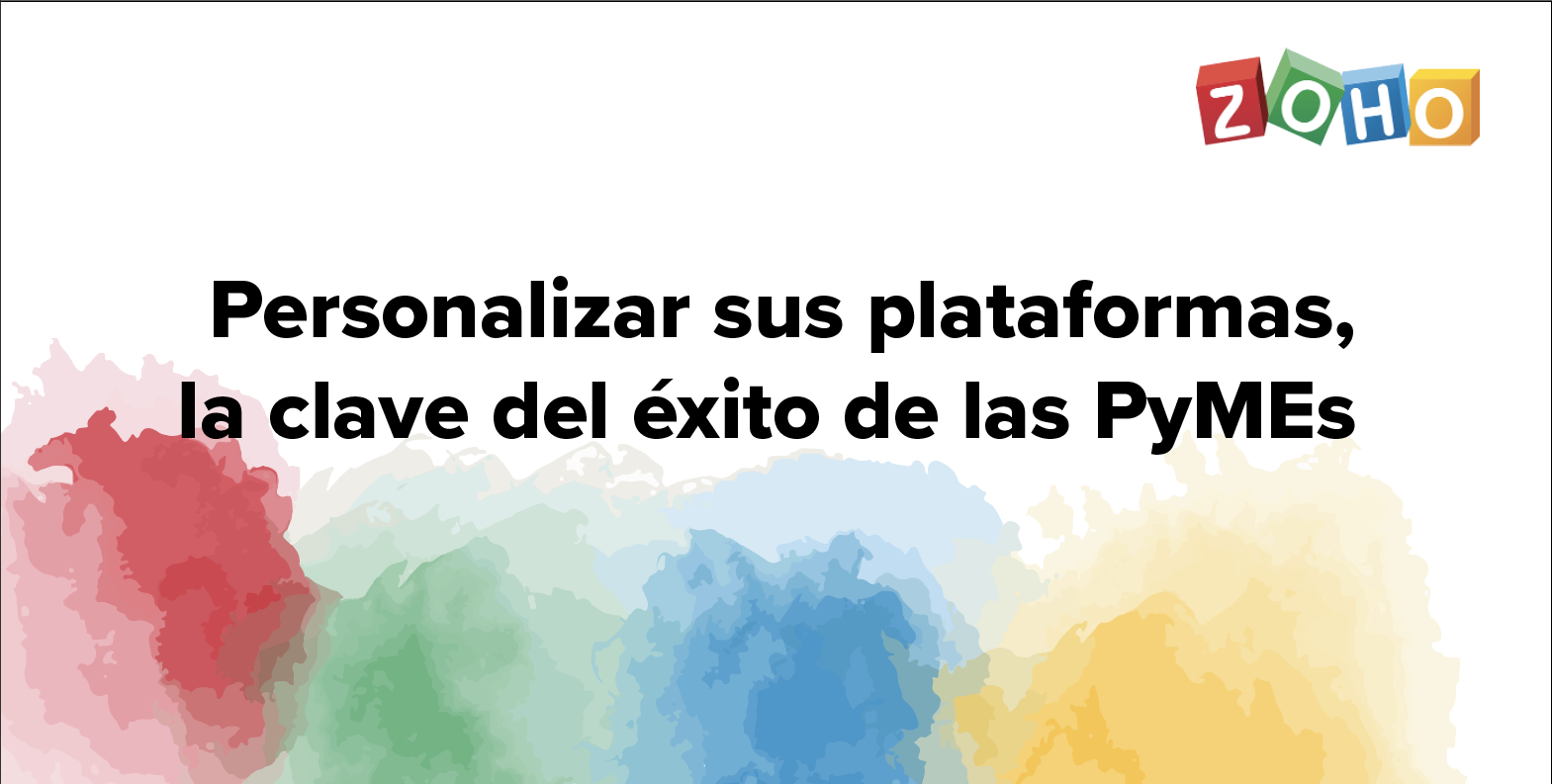 Personalizar sus plataformas, la clave del éxito de las PyMEs