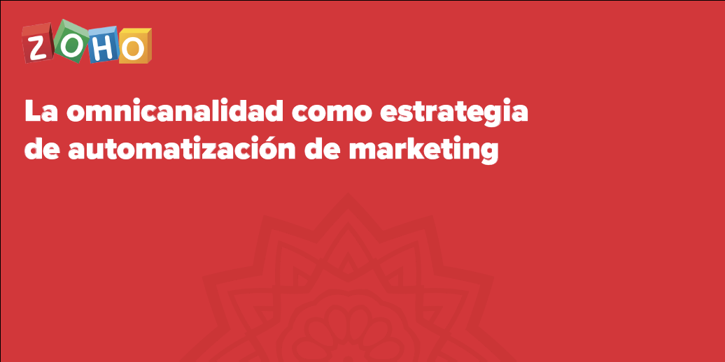 La omnicanalidad como estrategia de automatización de marketing