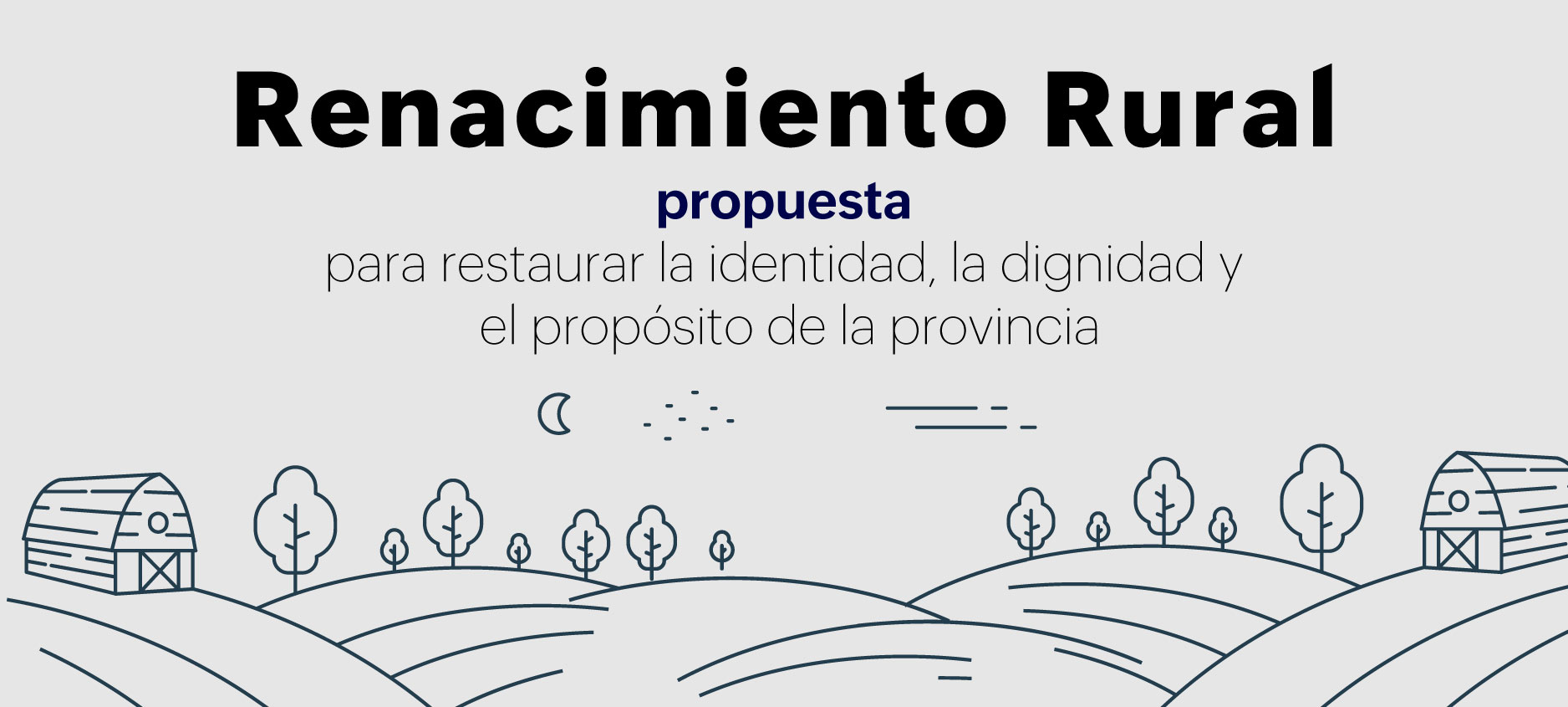 Renacimiento rural: propuesta para restaurar la identidad, la dignidad y el propósito de la provincia