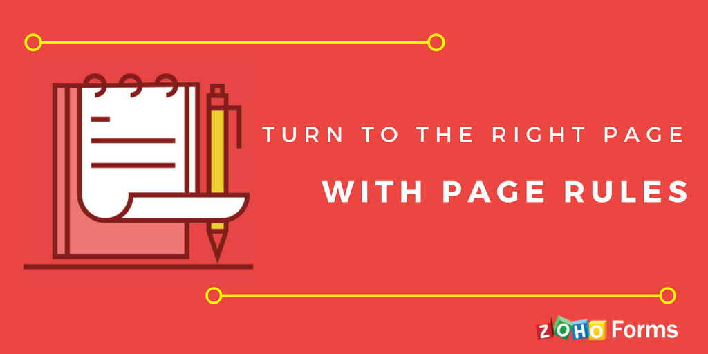Introducing Conditional Rules for Multi-Page Forms in Zoho Forms