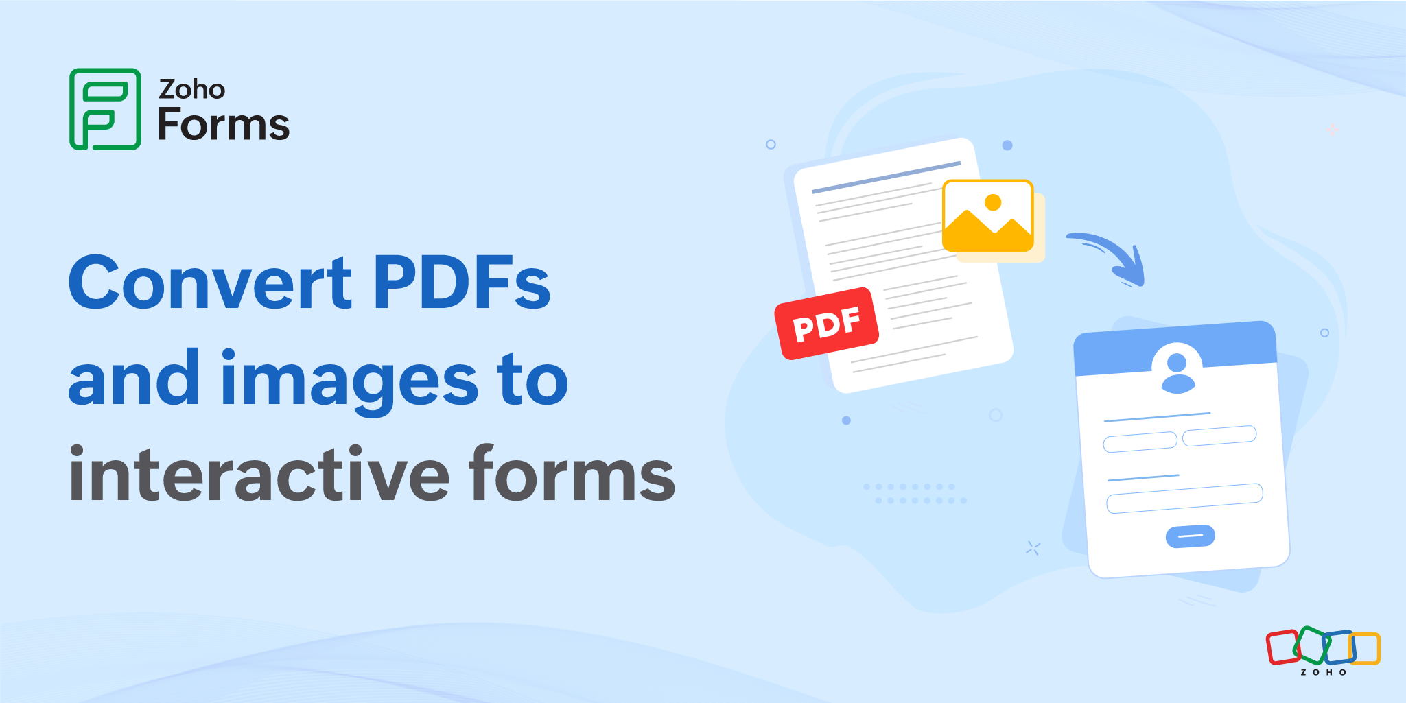 New in 2025: Transform PDFs and images into fillable forms