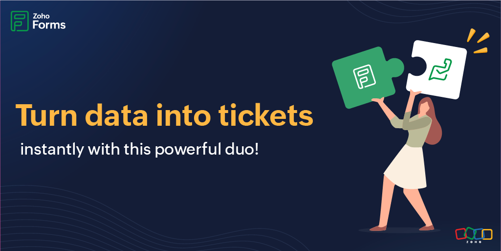 Turn data into tickets with Zoho Forms and Desk