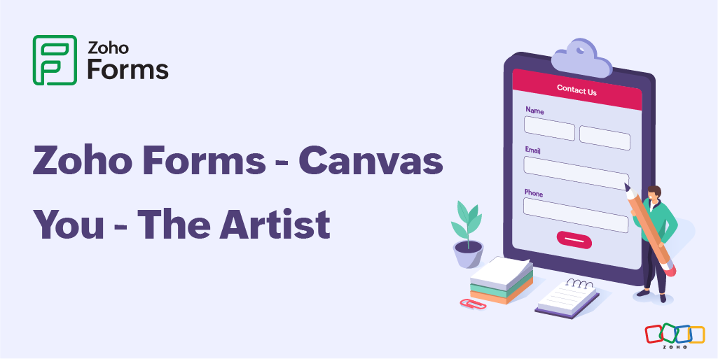 Design like a pro: Creating beautiful and user-friendly forms with Zoho Forms