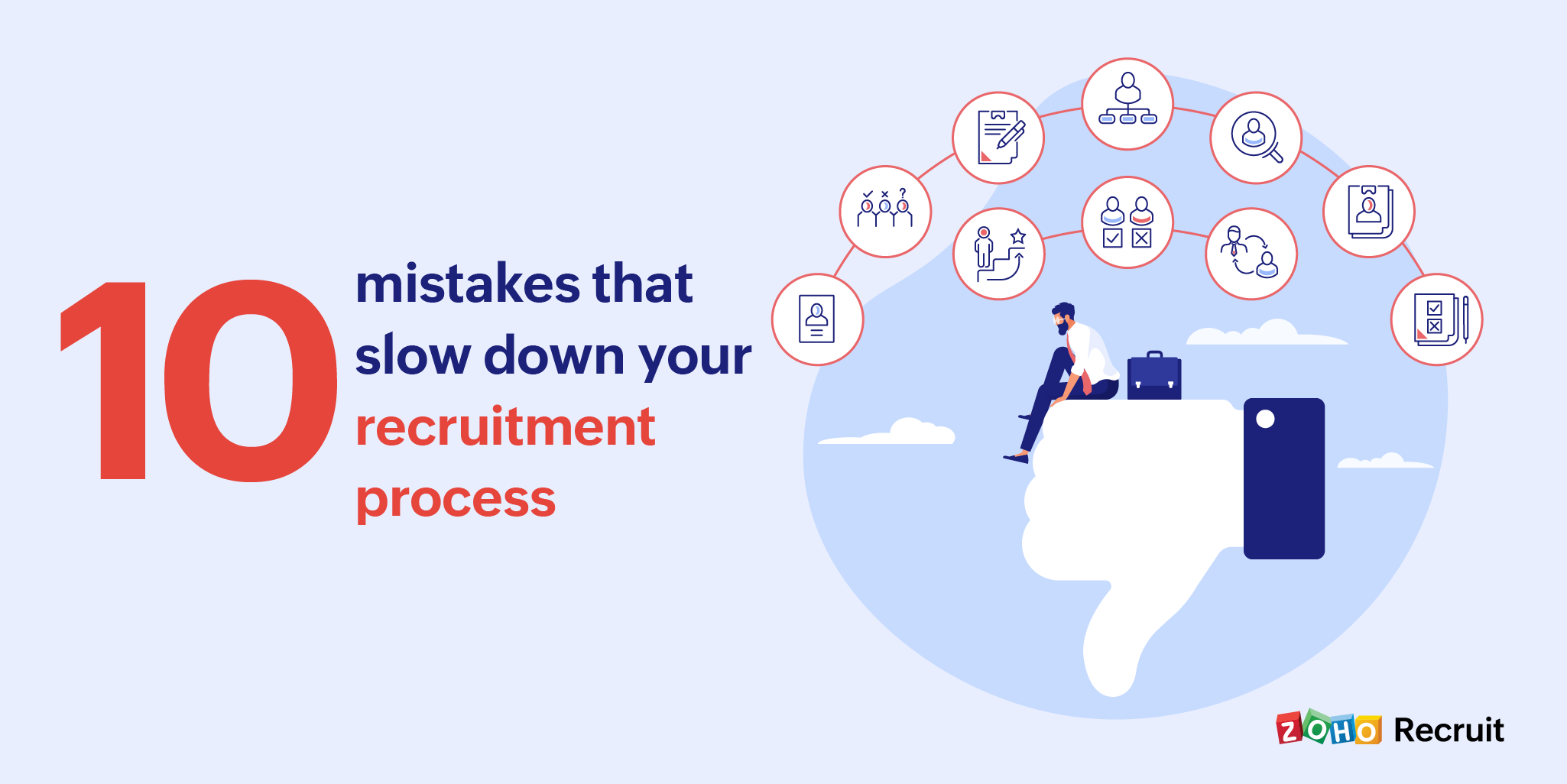 10 mistakes that slow down recruitment