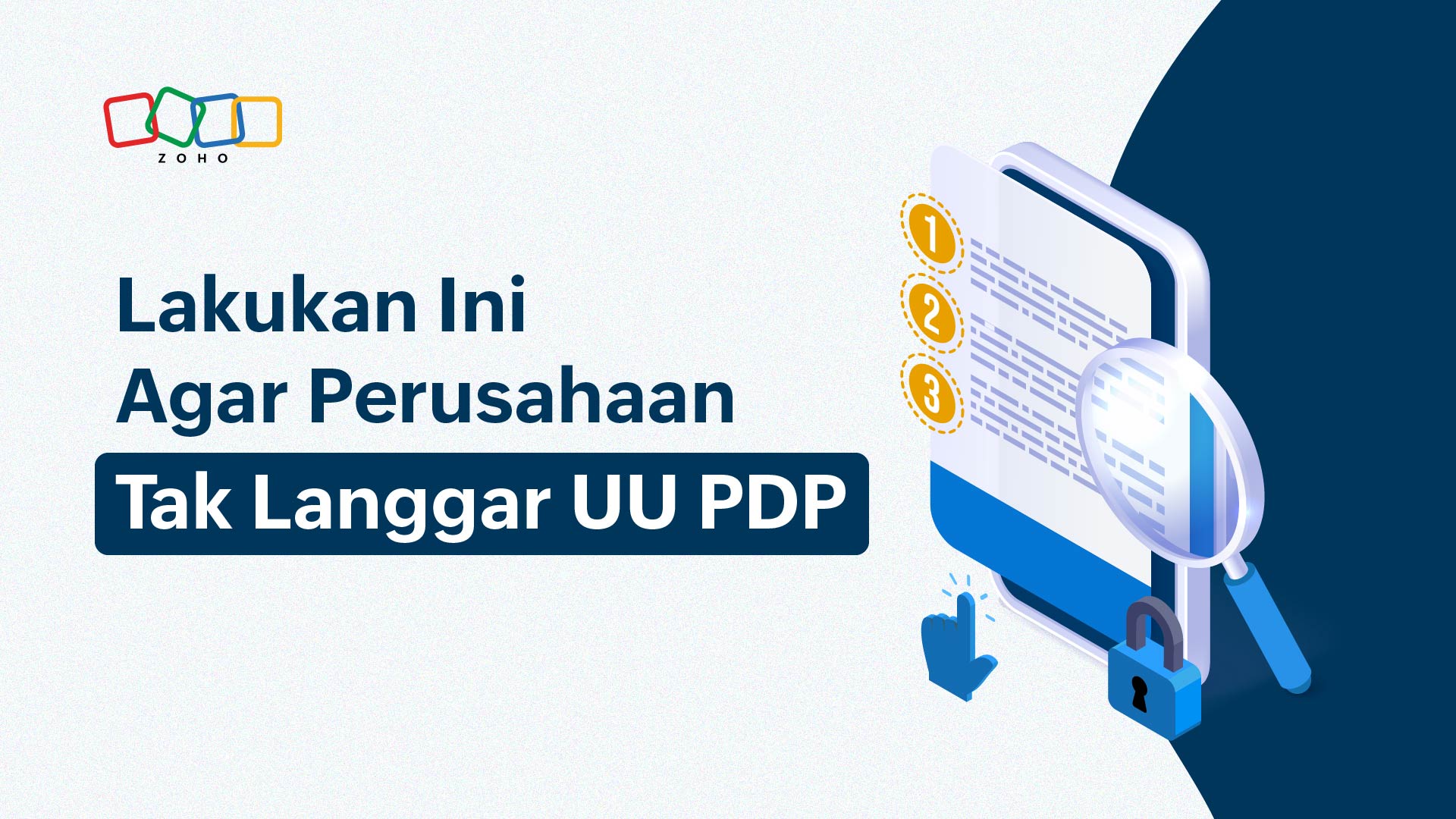 Apa yang Harus Bisnis Lakukan dan Hindari Agar Tak Langgar UU PDP?