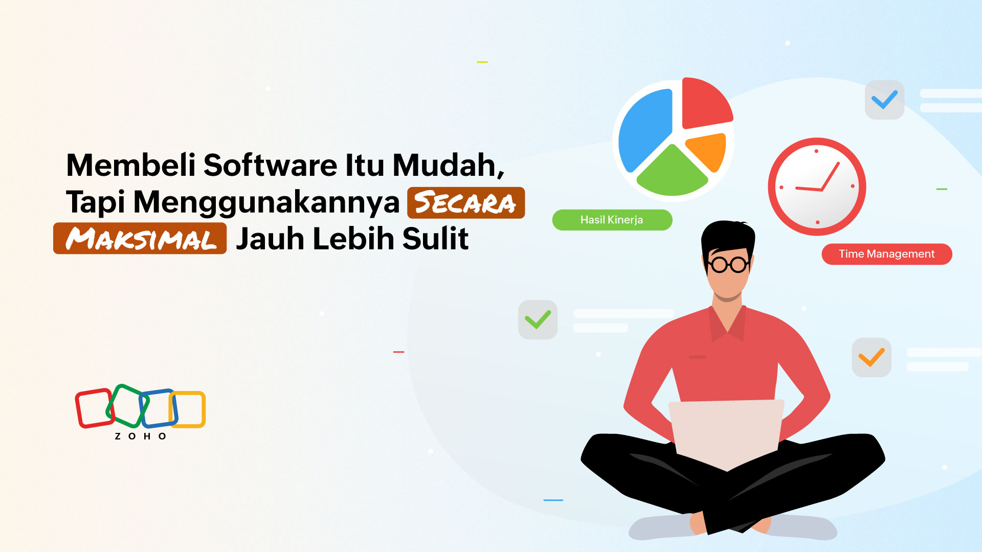 Beli Software Itu Mudah, Tapi Menggunakannya Jauh Lebih Sulit