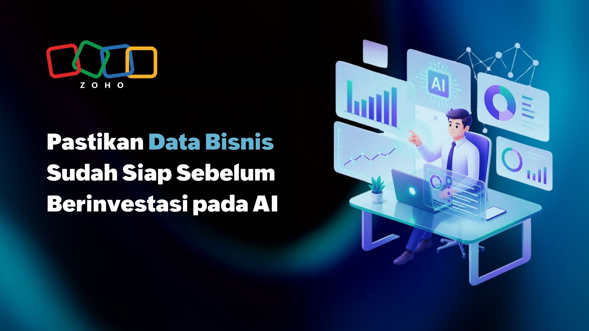 Pastikan Data Bisnis Sudah Siap Sebelum Berinvestasi pada AI