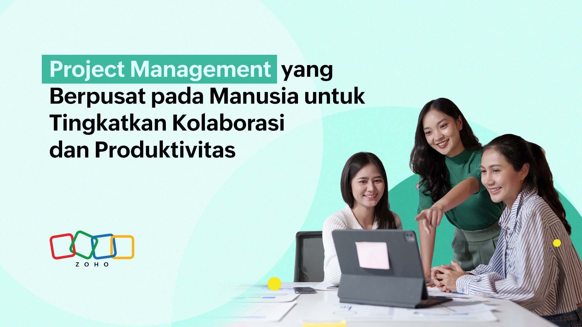 Project Management yang Berpusat pada Manusia untuk Tingkatkan Kolaborasi dan Produktivitas