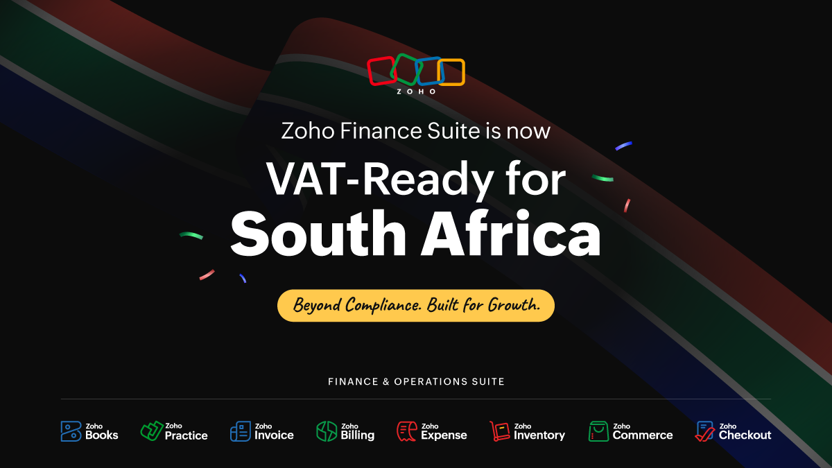 Sawubona! Zoho Finance Suite is now VAT-ready in South Africa 