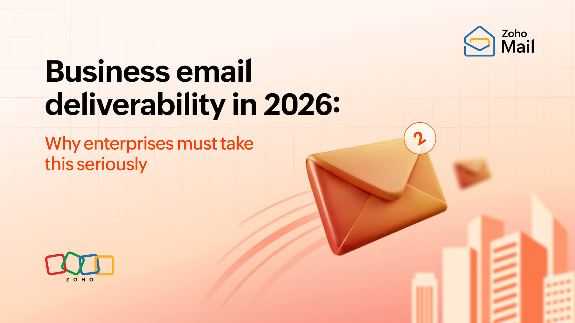 Business email deliverability in 2026: Why enterprises must take this seriously