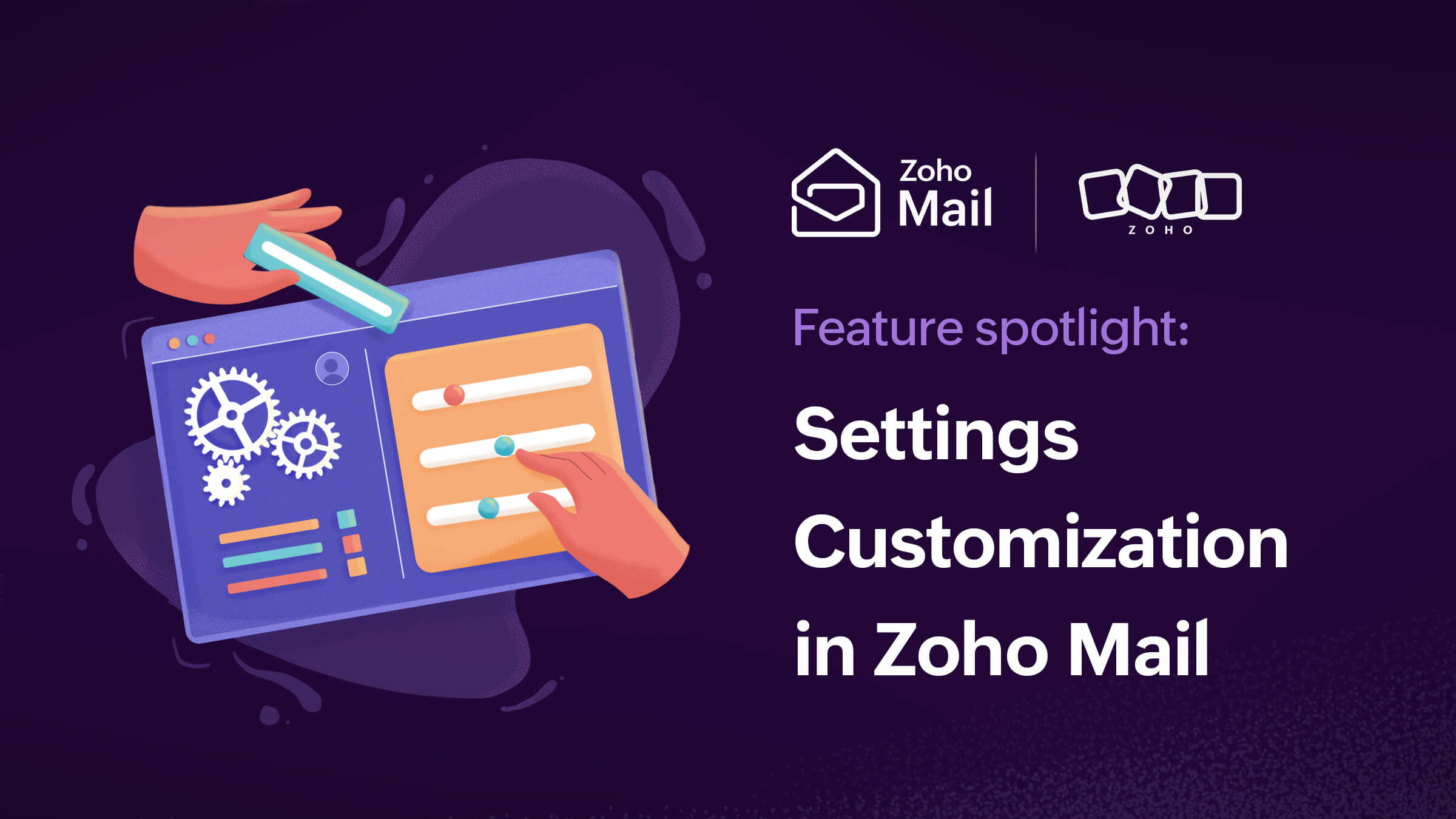 Feature spotlight: Settings Customization in Zoho Mail