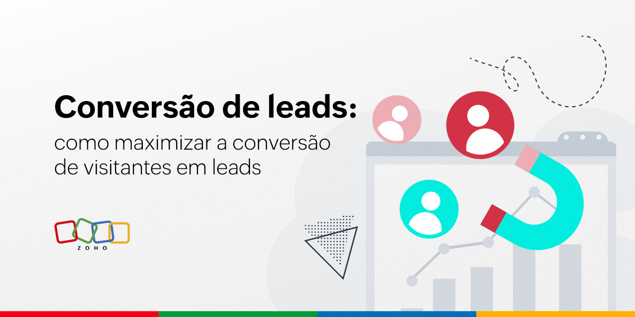 Conversão de leads: como maximizar a conversão de visitantes em leads com técnicas comprovadas