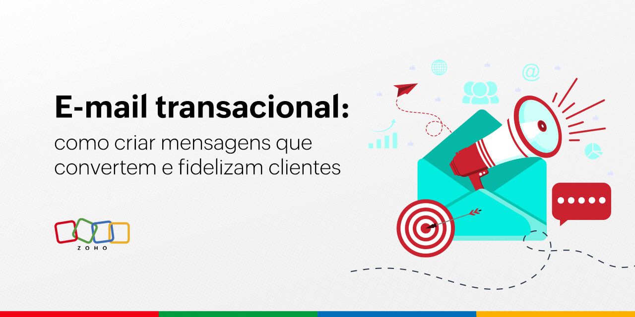 E-mail transacional: o guia completo para criar mensagens que convertem e fidelizam clientes
